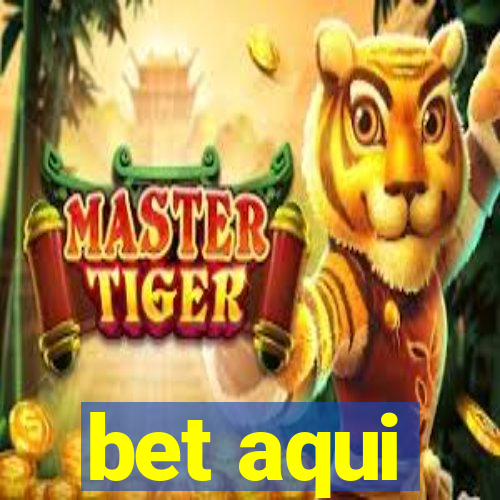 bet aqui